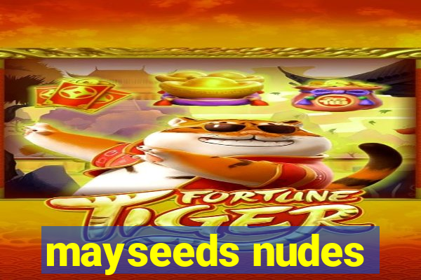 mayseeds nudes